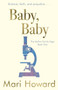 Baby, Baby by Mari Howard - Paperback