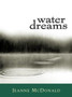 Water Dreams by Jeanne McDonald - Hardback