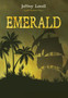 Emerald by Jeff Lovell - Hardback