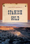 Spanish Gold by Kevin D. Randle - Paperback