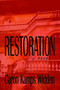 Restoration by Caron Kamps Widden - Hardback