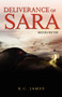 Deliverance of Sara by R C James - Paperback