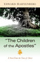 The Children of the Apostles by Edward P Hahnenberg - Paperback