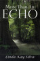 More Than an Echo by Linda Kay Silva - Paperback