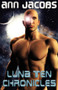 Luna Ten Chronicles by Ann Jacobs - Paperback