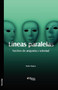 Lineas Paralelas. Noches de Angustia y Soledad by Pedro Abarca - Paperback