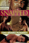 Snapped by Tina Brooks McKinney - Paperback