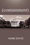 Containment by Hank Davis - Paperback