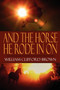 And the Horse He Rode in on by William Clifford Brown - Paperback