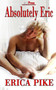 Absolutely Eric by Erica Pike - Paperback