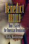 Benedict Arnold : How I Started the American Revolution by Rick Rodstrom - Paperback