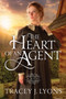 The Heart of an Agent by Tracey J. Lyons - Paperback