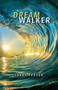 Dream Walker by Larry Prosor - Paperback