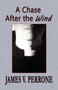 A Chase After the Wind by James V Perrone - Paperback