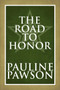 The Road to Honor by Pauline Pawson - Paperback