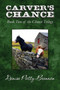 Carver's Chance by Denise Patty-Brennan - Paperback