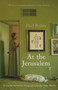 At the Jerusalem by Bailey Paul Bailey - Paperback
