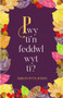 Pwy Ti'n Feddwl Wyt Ti? by Eirlys Wyn Jones - Paperback