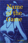 Name of the Game by Eric Wilder - Paperback
