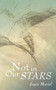 Not in Our Stars by Joyce Muriel - Paperback