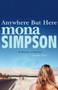 Anywhere But Here by Mona Simpson - Paperback