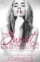 Sweet Addiction Series Collection : Sweet Addiction, Sweet Possession, Sweet Obsession by J Daniels - Paperback