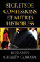Secrets de Confessions Et Autres Histoiress (French) by Benjamin Guillen Corona - Paperback