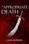 An Appropriate Death by Clive Hopkins - Hardback