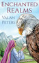 Enchanted Realms by Valan Peters - Paperback