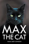 Max the Cat by Nana Grey-Johnson - Paperback