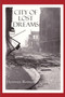 City of Lost Dreams by Herman Romer - Paperback
