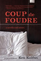 Coup de Foudre by Ken Kalfus - Paperback
