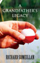 A Grandfather's Legacy by Richard Someillan - Paperback