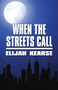 When the Streets Call by Elijah Kearse - Paperback