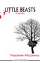 Little Beasts : A Novel by Matthew McGevna - Paperback