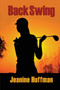 Back Swing by Jeanine Hoffman - Paperback