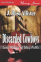 Discarded Cowboys [Lone Wolves of Shay Falls 2] (Siren Publishing Menage Amour) by J Rose Allister - Paperback