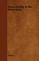 Voices Crying In The Wilderness. by Anon. - Paperback