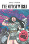 The Mutant World by Darryl T Mallard - Paperback