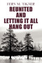 Reunited and Letting It All Hang Out by Fern M Tigner - Paperback