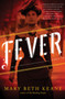 Fever : A Novel by Mary Beth Keane - Hardback