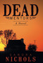 Dead Mentors by Sandra Nichols - Hardback
