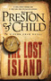 The Lost Island : A Gideon Crew Novel : 3 by Douglas Preston - Hardback