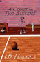 A Court of Two Sisters by Lb Hawkins - Paperback