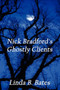 Nick Bradford's Ghostly Clients by Linda B Bates - Paperback