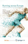 Running across Europe : The Rise and Size of one of the Largest Sport Markets by Scheerder Jeroen Scheerder - Paperback