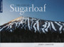 The Story of Sugarloaf by John Christie - Hardback