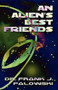 An Alien's Best Friends by Frank J Dr Falowski - Paperback