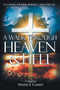 A Walk Through Heaven & Hell by Wade J Carey - Paperback