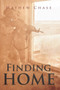 Finding Home by Mathew Chase - Paperback